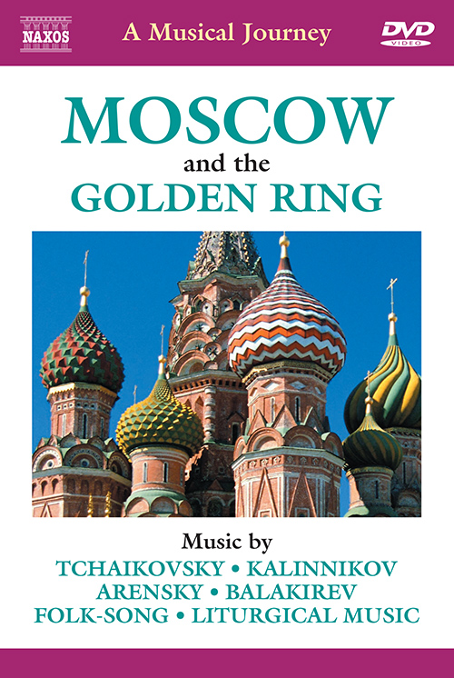 A Musical Journey – Moscow and the Golden Ring (NTSC)