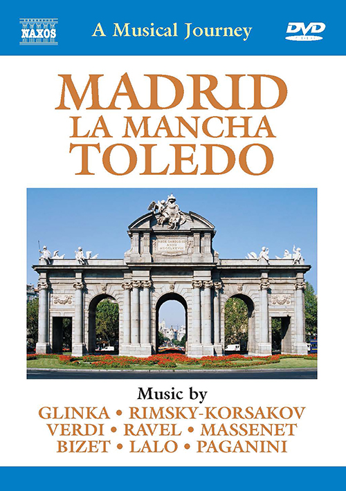 A Musical Journey – Madrid, La Mancha, Toledo (NTSC)