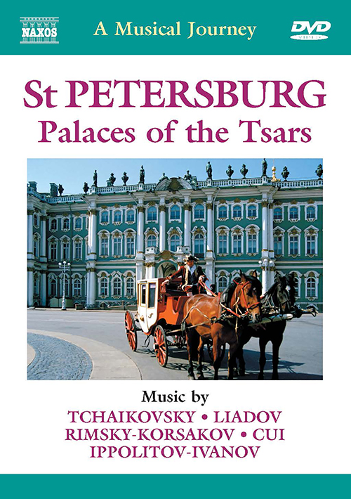 A Musical Journey – St Petersburg: Palaces of the Tsars (NTSC)