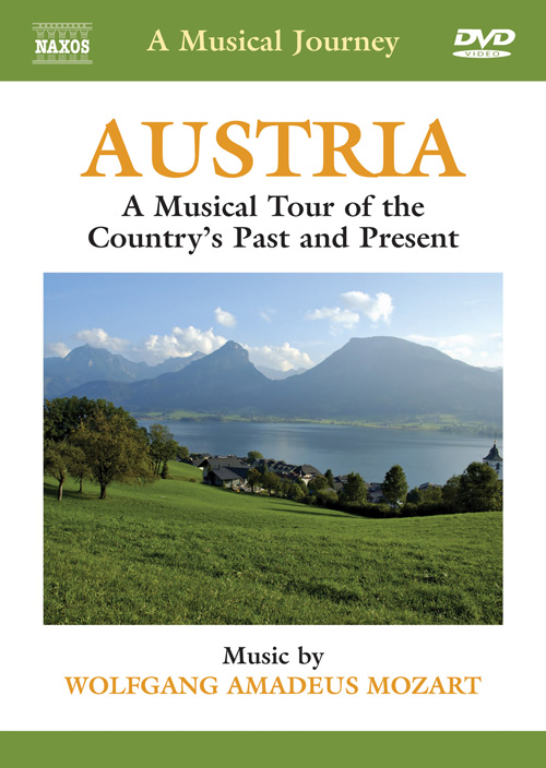 A Musical Journey – AUSTRIA: A Musical Tour of the Country’s Past and Present (NTSC)