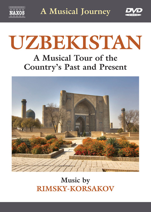 A Musical Journey – UZBEKISTAN: A Musical Tour of the Country’s Past and Present (NTSC)