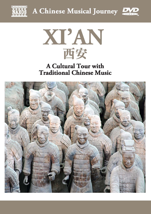 A Chinese Musical Journey – Xi’An: A Cultural Tour With Traditional Chinese Music (NTSC)