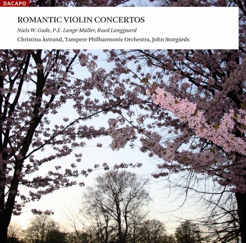 Violin Concertos (Danish) – Gade, N.W. • Lange-Muller, P.E. • Langgaard, R.