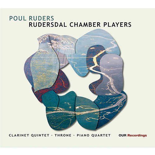 RUDERS, P.: Clarinet Quintet • Throne • Piano Quartet