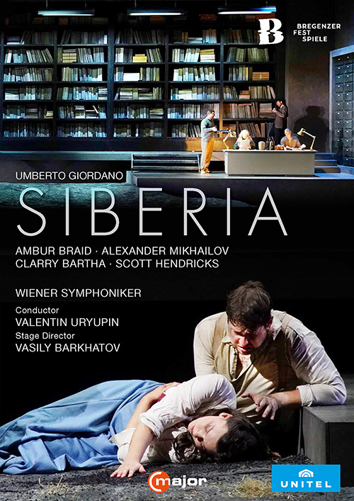 GIORDANO, U.: Siberia [Opera] (Bregenz Festival, 2022)
