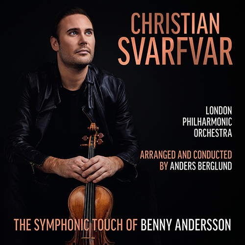 ANDERSSON, B.: Violin Music (The Symphonic Touch of Benny Andersson)