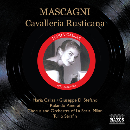 MASCAGNI: Cavalleria rusticana (Callas, di Stefano, Serafin) (1953)