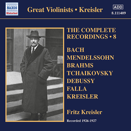 KREISLER, Fritz: Complete Recordings, Vol. 8 (1926-1927)