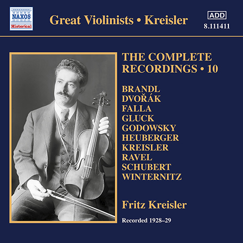 KREISLER, Fritz: Complete Recordings, Vol. 10 (1928-1929)