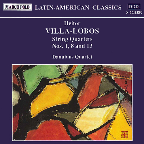 VILLA-LOBOS: String Quartets Nos. 1, 8 and 1