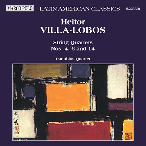 VILLA-LOBOS: String Quartets Nos. 4, 6 and 14