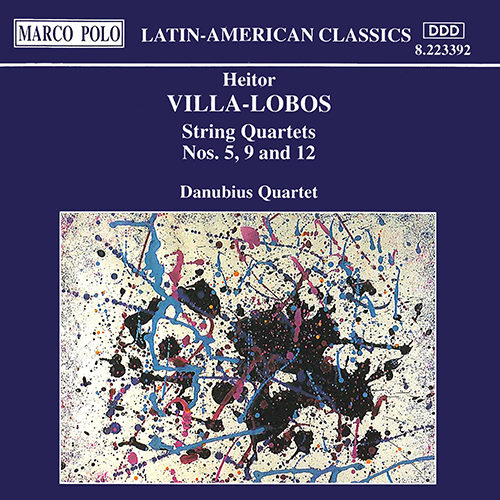 VILLA-LOBOS: String Quartets Nos. 5, 9 and 12