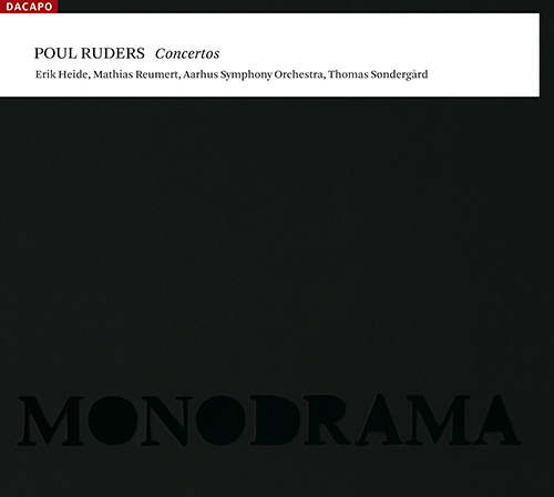 RUDERS, P.: Concerto in Pieces • Violin Concerto No. 1 • Monodrama