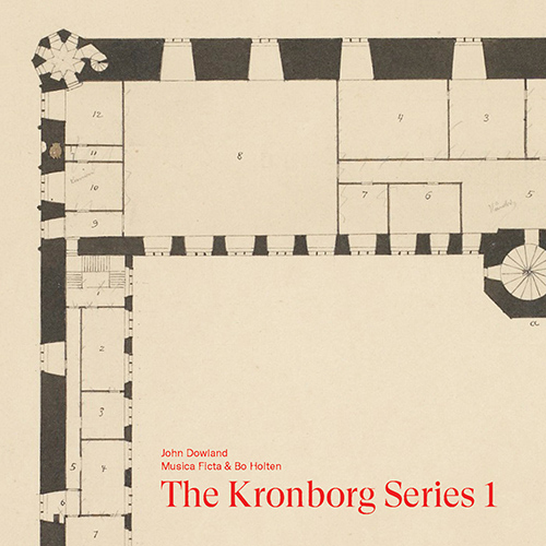 DOWLAND, J.: Kronborg Series (The), Vol. 1 (Musica Ficta, Holten)