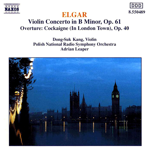 Elgar: Violin Concerto – Cockaigne Overture