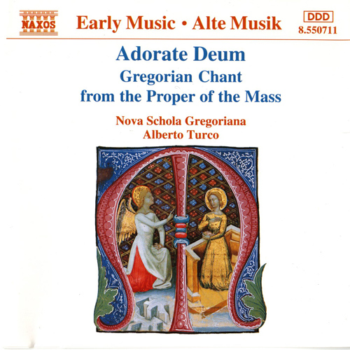 Adorate Deum: Gregorian Chant From the Proper of the Mass
