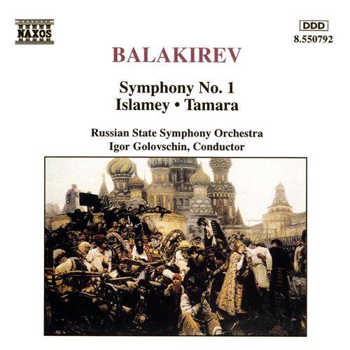 BALAKIREV: Symphony No. 1 • Islamey • Tamara