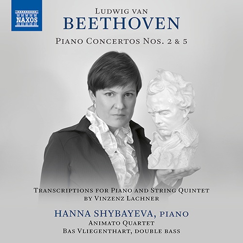 BEETHOVEN, L. van: Piano Concertos Nos. 2 and 5, ‘Emperor’ (arr. for piano and string quintet)