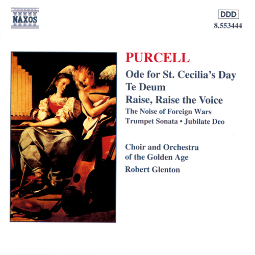 Purcell: Ode for St. Cecilia’s Day • Te Deum