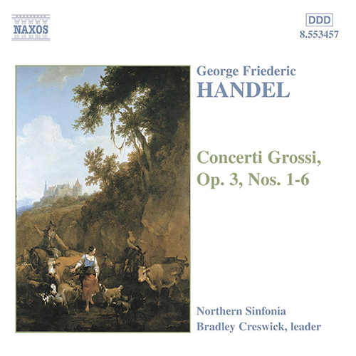 Handel: Concerti Grossi, Op. 3, Nos. 1–6