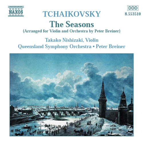 TCHAIKOVSKY, P.I.: Seasons (The) (arr. for violin and orchestra) (Takako Nishizaki, Queensland Symphony, Breiner)