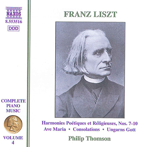 LISZT, F.: 6 Consolations • Ave Maria (Liszt Complete Piano Music, Vol. 4)