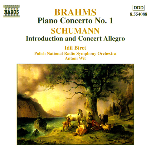 BRAHMS, J.: Piano Concerto No. 1 • SCHUMANN, R.: Introduction and Concerto Allegro