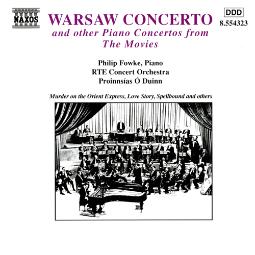 Warsaw Concerto and Other Piano Concertos From the Movies