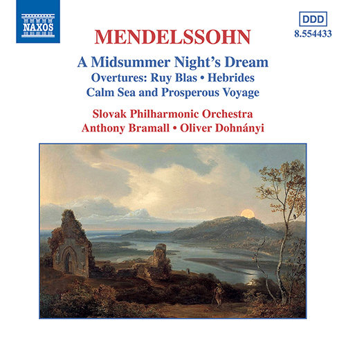 Mendelssohn: A Midsummer Night’s Dream • Overtures