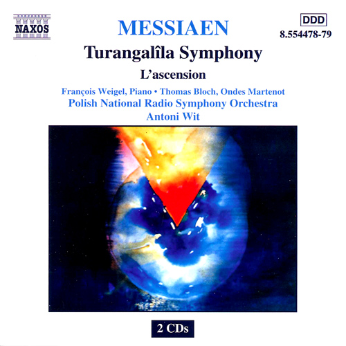 MESSIAEN: Turangalîla Symphony / L'ascension