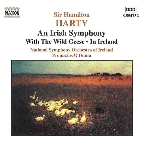 HARTY: An Irish Symphony • With the Wild Geese • In Ireland