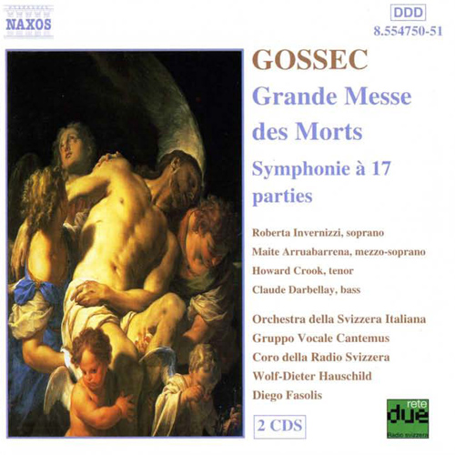 GOSSEC: Grande Messe des Morts • Symphonie a 17 parties
