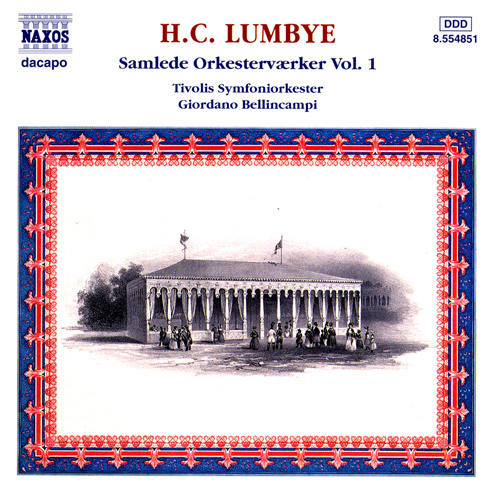 LUMBYE: Complete Orchestral Works, Vol. 1