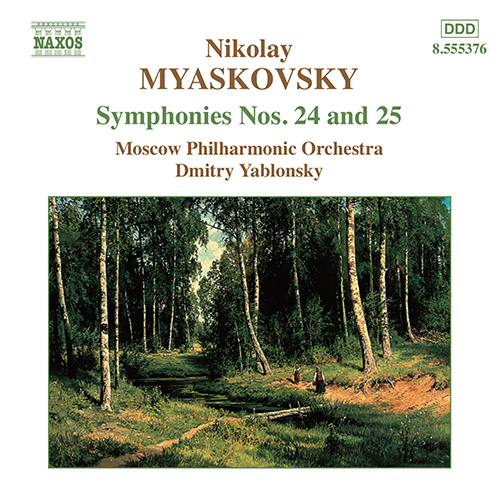 MYASKOVSKY, N.Y.: Symphonies Nos. 24 and 25
