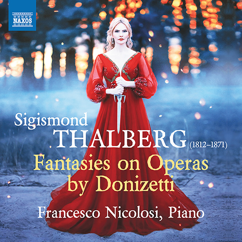 THALBERG, S.: Fantasies on Operas by Gaetano Donizetti