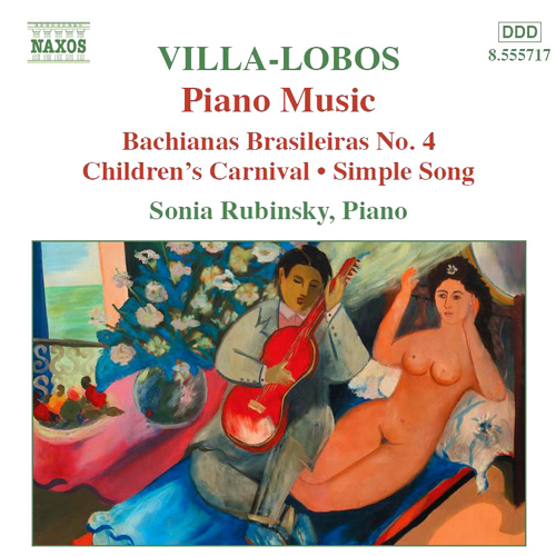 Villa-Lobos, H.: Piano Music, Vol. 4 – Bachianas Brasileiras No. 4 • Children’s Carnival