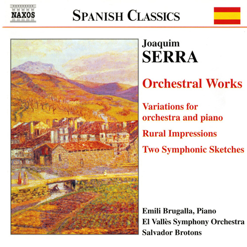 SERRA: Orchestral Works