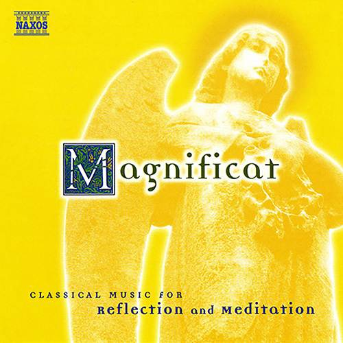 MAGNIFICAT – Classical Music for Reflection and Meditation