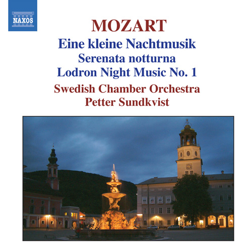 Mozart: Serenades No. 6 and 13, ‘Eine Kleine Nachtmusik’ • Divertimento No. 10