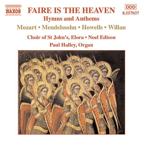 Faire is the Heaven: Hymns and Anthems