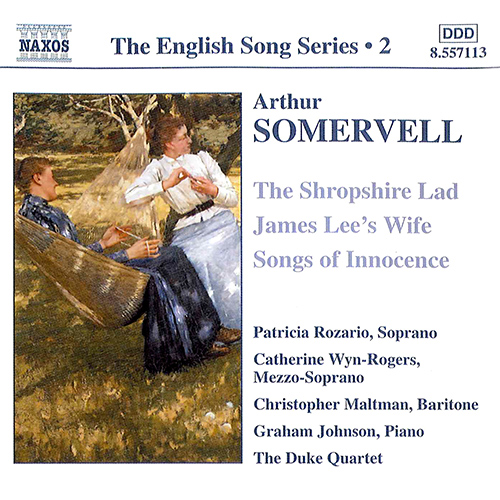 SOMERVELL, A.: The Shropshire Lad • James Lee’s Wife • Songs of Innocence (English Song, Vol. 2)