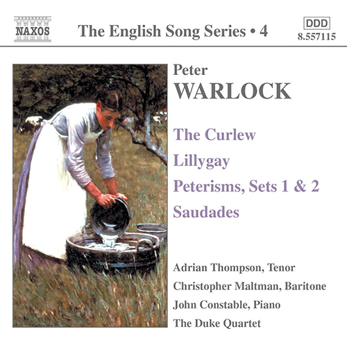 WARLOCK, P.: The Curlew • Lillygay • Peterisms, Sets 1 and 2 • Saudades (English Song, Vol. 4)