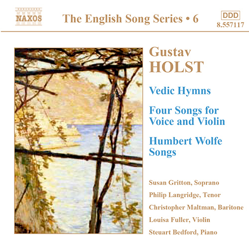 HOLST, G.: Hymns from the Rig Veda • 4 Songs, Op. 35 • 12 Songs, Op. 48 (English Song, Vol. 6)