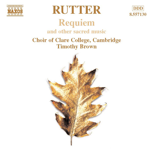RUTTER, J.: Requiem / Anthems