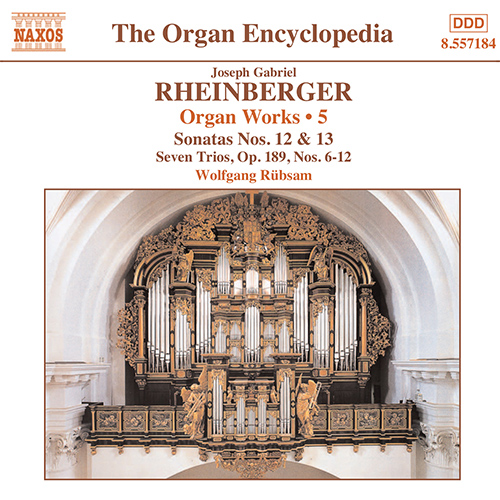 RHEINBERGER, J.G.: Organ Works, Vol. 5