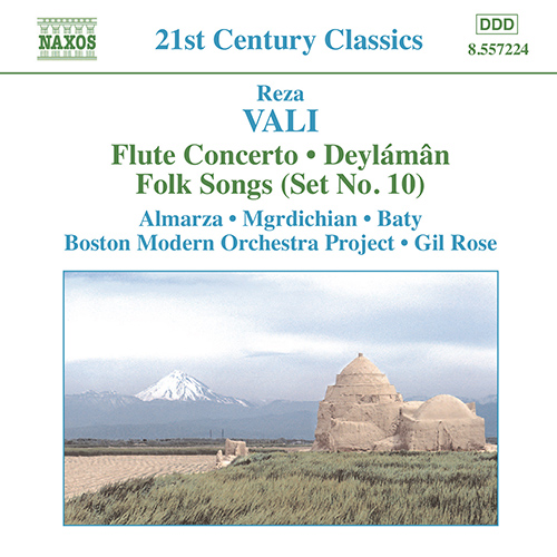 Vali: Flute Concerto • Deylaman • Folk Songs (Set No. 10)