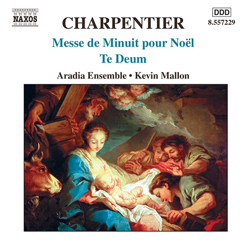 Charpentier, M.-A.: Messe de Minuit pour Noel • Te Deum