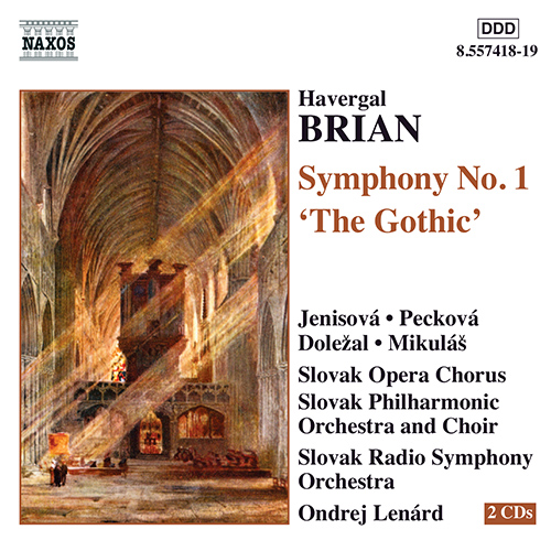 BRIAN: Symphony No. 1, ‘The Gothic’