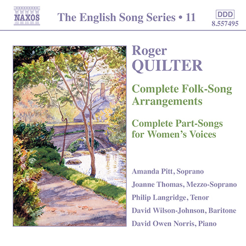 QUILTER, R.: Folk-Song Arrangements • Complete Part-Songs for Women’s Voices (English Song, Vol. 11)
