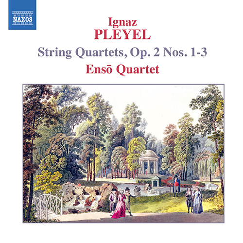 PLEYEL, I.J.: String Quartets, Op. 2, Nos. 1–3